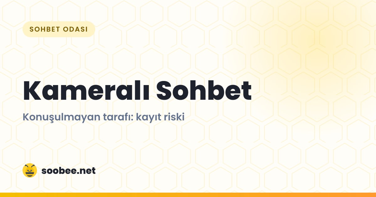 Kameralı Sohbet — oda görseli